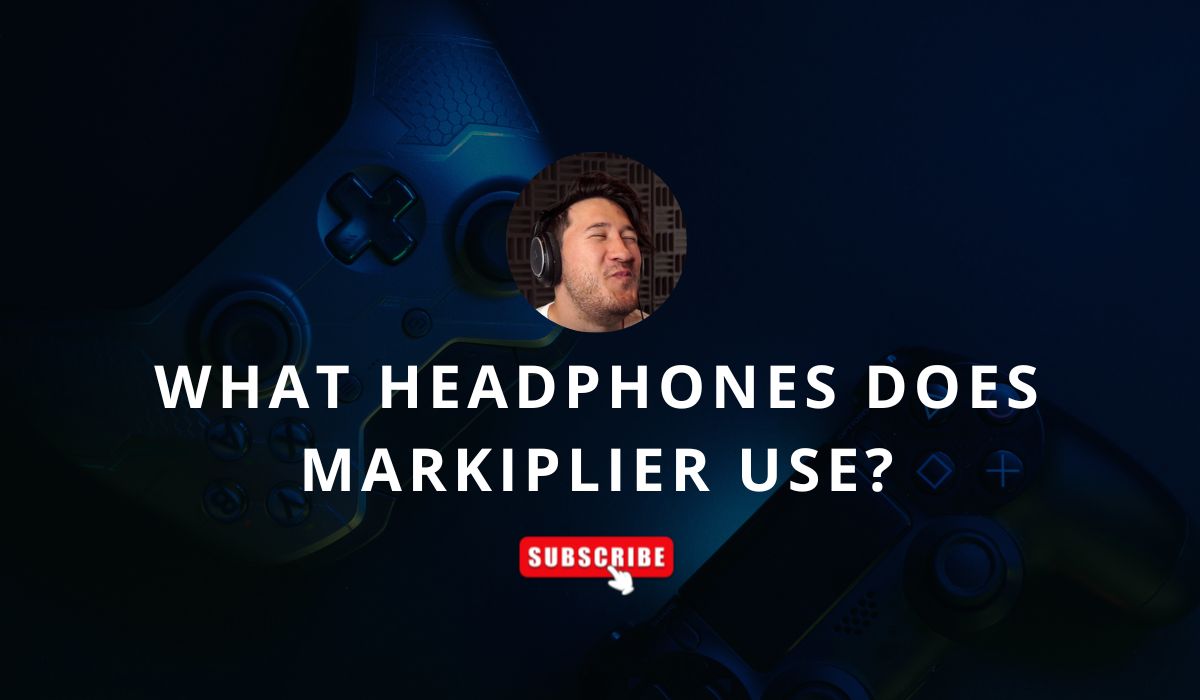 what headphones does markiplier use