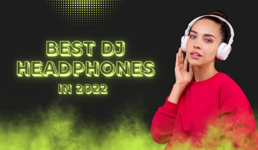 best dj headphones