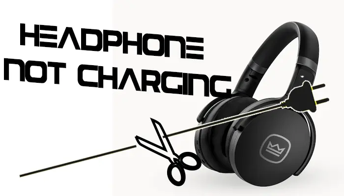 headphone-not-charging-