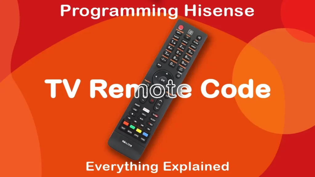 Programming Hisense TV Remote Codes Everything