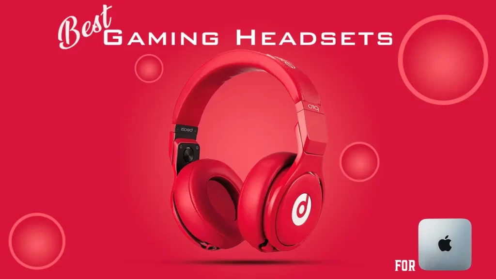 8 Best Gaming Headsets for Mac Users