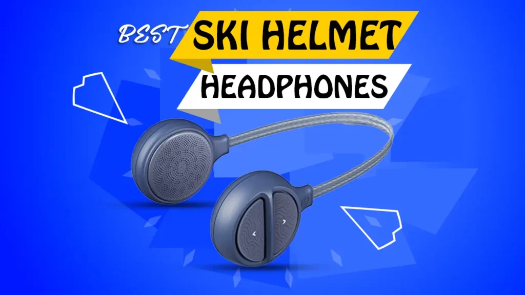 Best SKI Helmet Headphones for the Money